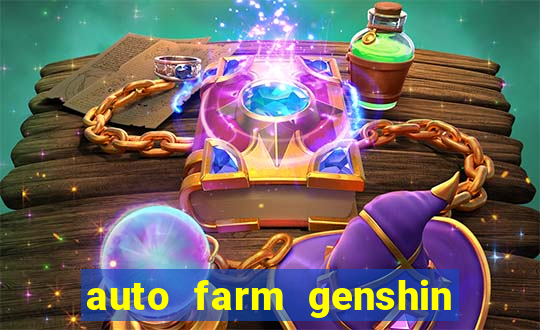 auto farm genshin impact mobile